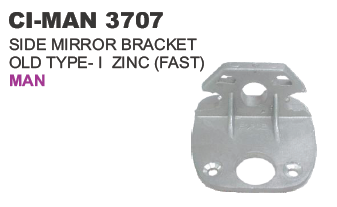 SIDE MIRROR BRACKET OLD TYPE I ZINC MAN TRUCK