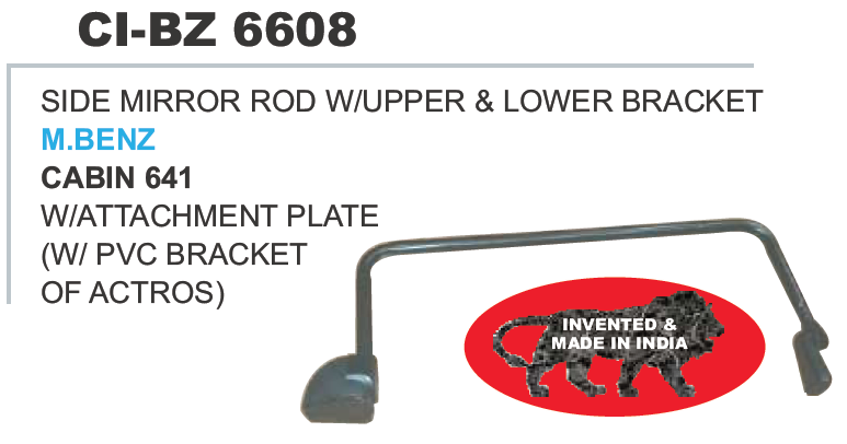 SIDE MIRROR ROD W/UPPER & LOWER BRACKET BENZ CABIN 641